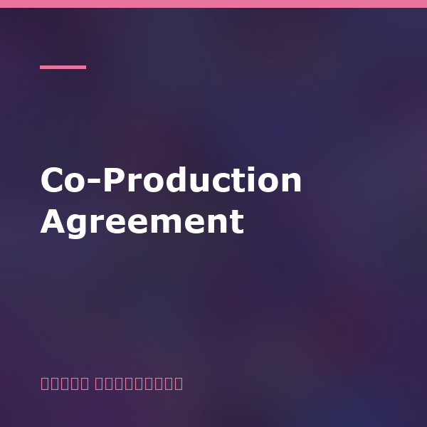 Co-Production Agreement