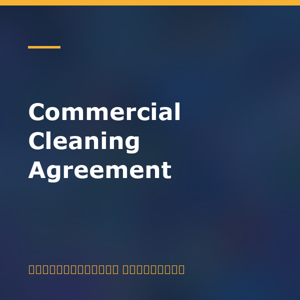 Commercial Cleaning Agreement