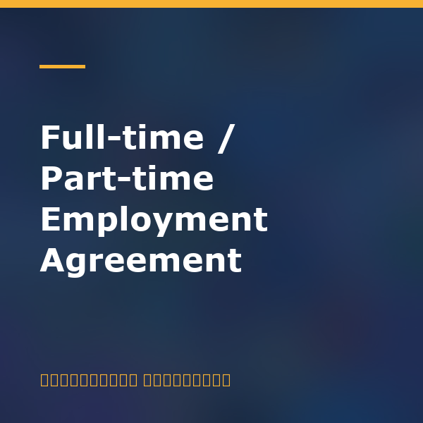 Full-time / Part-time Employment Agreement
