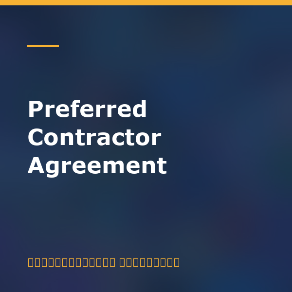 Preferred Contractor Agreement